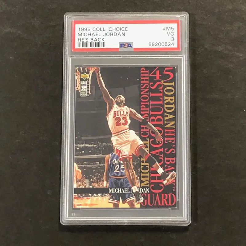 1995 Coll Choice #M5 Michael Jordan PSA 3 VG He's Back