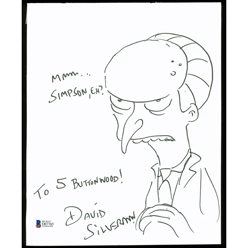 David Silverman "MMM...Simpson, Eh?" Signed 8x10 Hand Drawn Mr Burns Sketch BAS