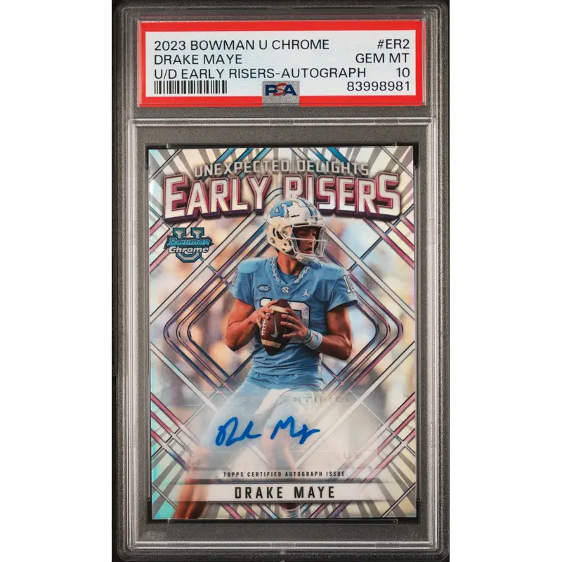 Drake Maye 2023 Bowman Chrome University Early Risers Auto #67/99 PSA 10 Gem Mint