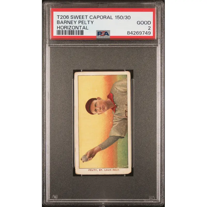 Barney Pelty 1909-11 T206 Sweet Caporal 150/30 Horizontal PSA 2 Good