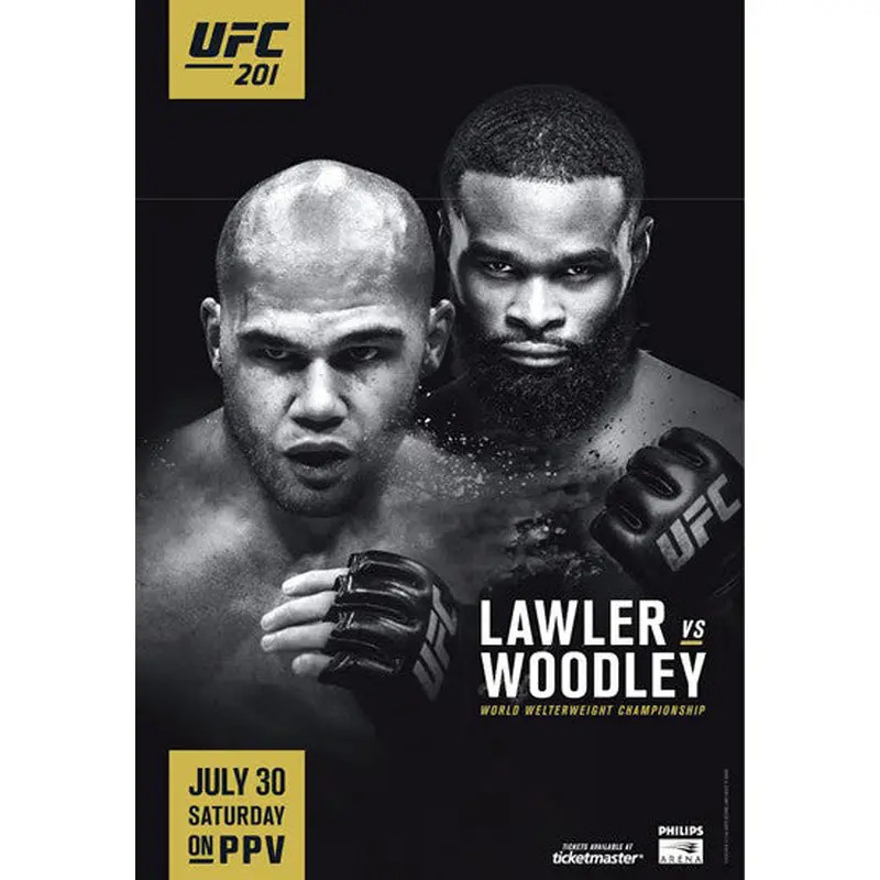 UFC 201 Official Event Poster (Lawler vs. Woodley) Atlanta, GA 7/30/2016