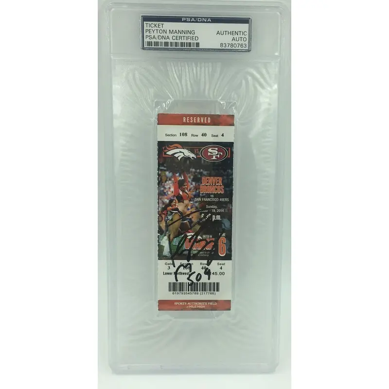 Peyton Manning Signed Autographed 509 Touchdown Record Breaking Ticket PSA DNA
