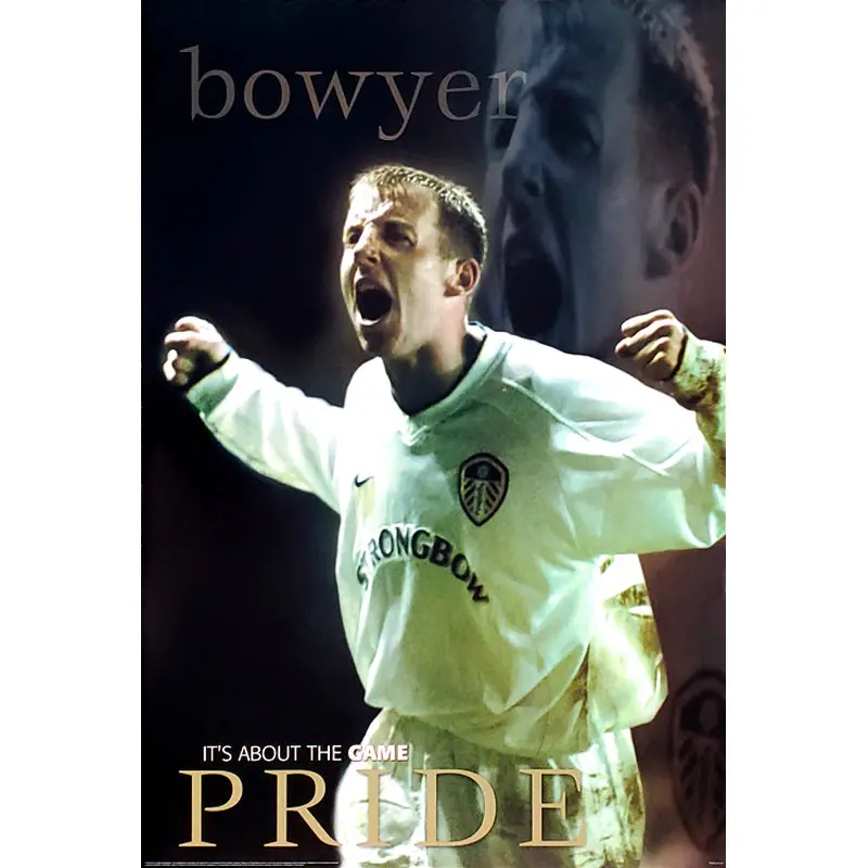 Lee Bowyer "Pride" Leeds United FC Vintage Original Poster - U.K. 2002