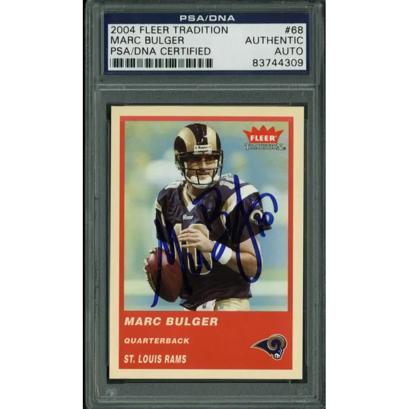 Rams Marc Bulger Authentic Signed Card 2004 Fleer Tradition #68 PSA/DNA Slabbed