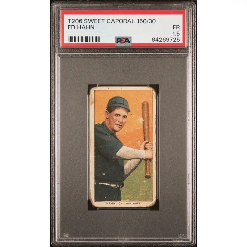 Ed Hahn 1909-11 T206 Sweet Caporal 150/30 PSA 1.5 Fair